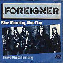 Foreigner : Blue Morning, Blue Day